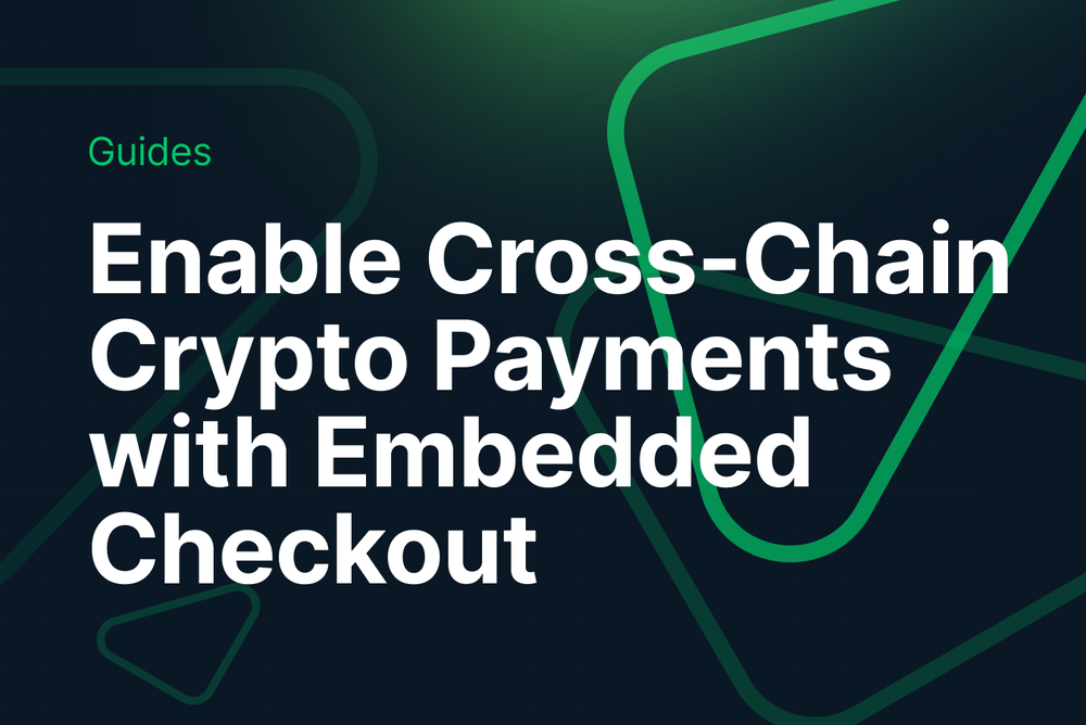 How to Enable Cross-Chain Crypto Payments with Embedded NFT Checkout post image
