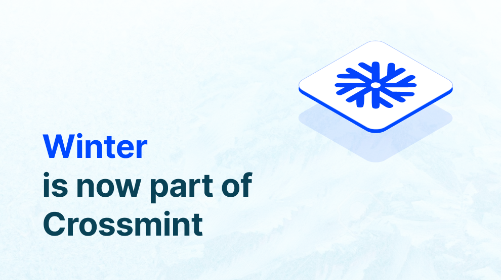 Crossmint acquires Winter and launches new cross-chain payments product post image