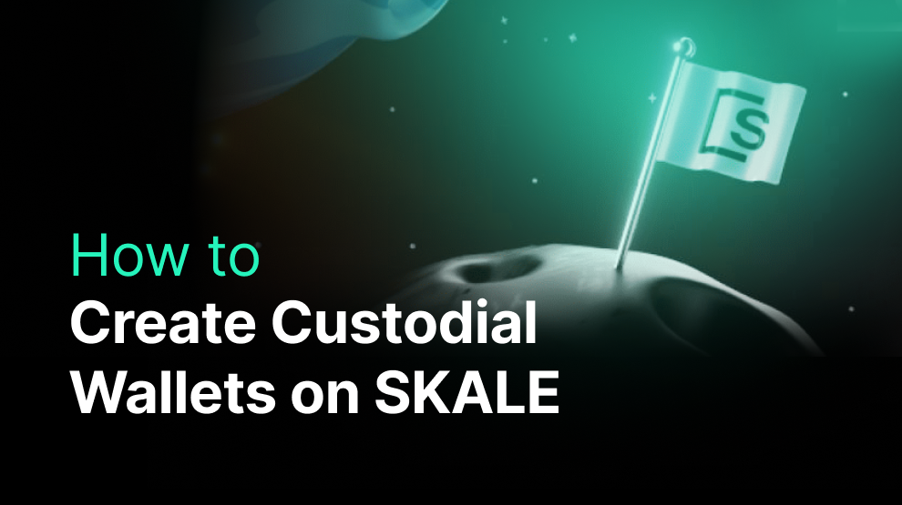 How to Create Custodial Wallets for your users on SKALE post image