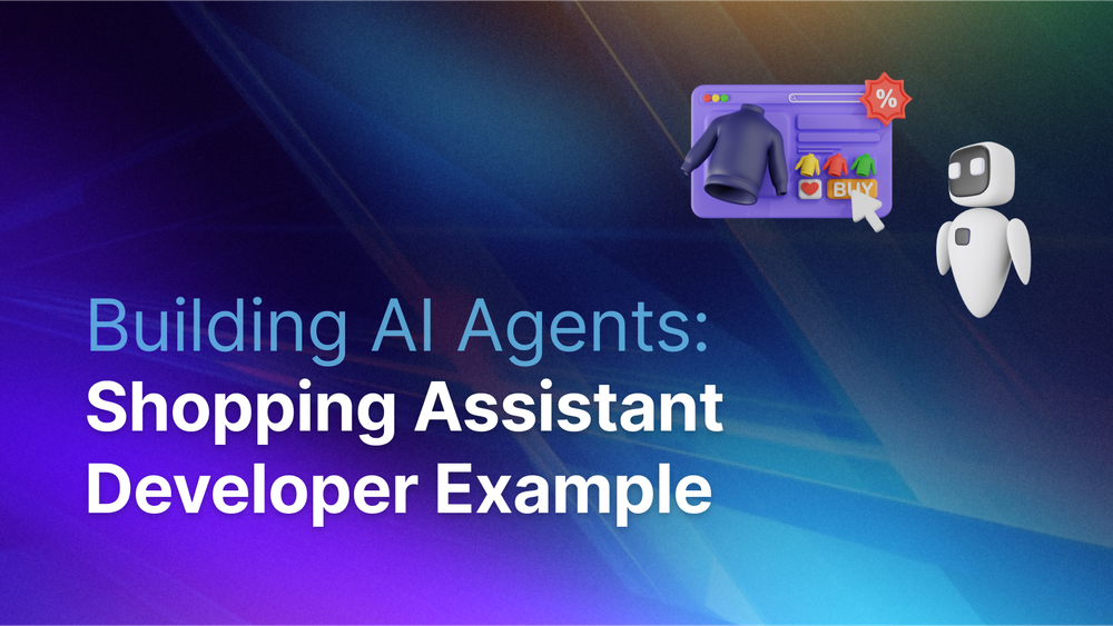 Building AI Agents: Shopping Assistant Developer Example post image