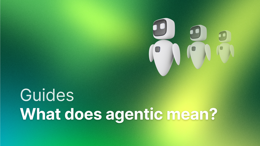 What does agentic mean? post image