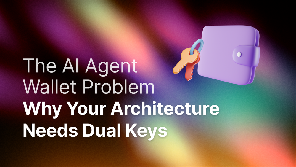 The AI Agent Wallet Problem: Why Your Architecture Needs Dual Keys post image