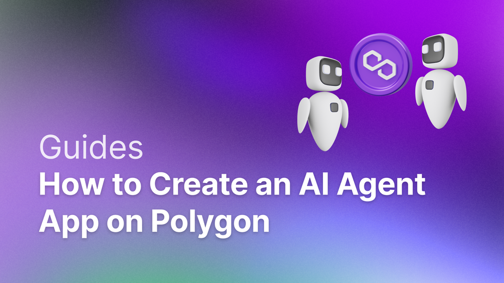 How to Create an AI Agent App on Polygon post image