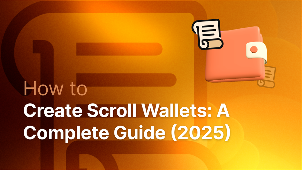 How to Create Scroll Wallets: A Complete Guide (2025) post image
