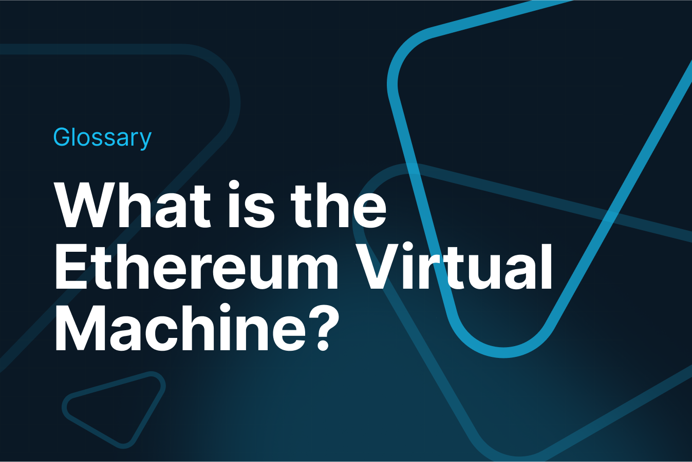 What Is The Ethereum Virtual Machine? | EVM Explained