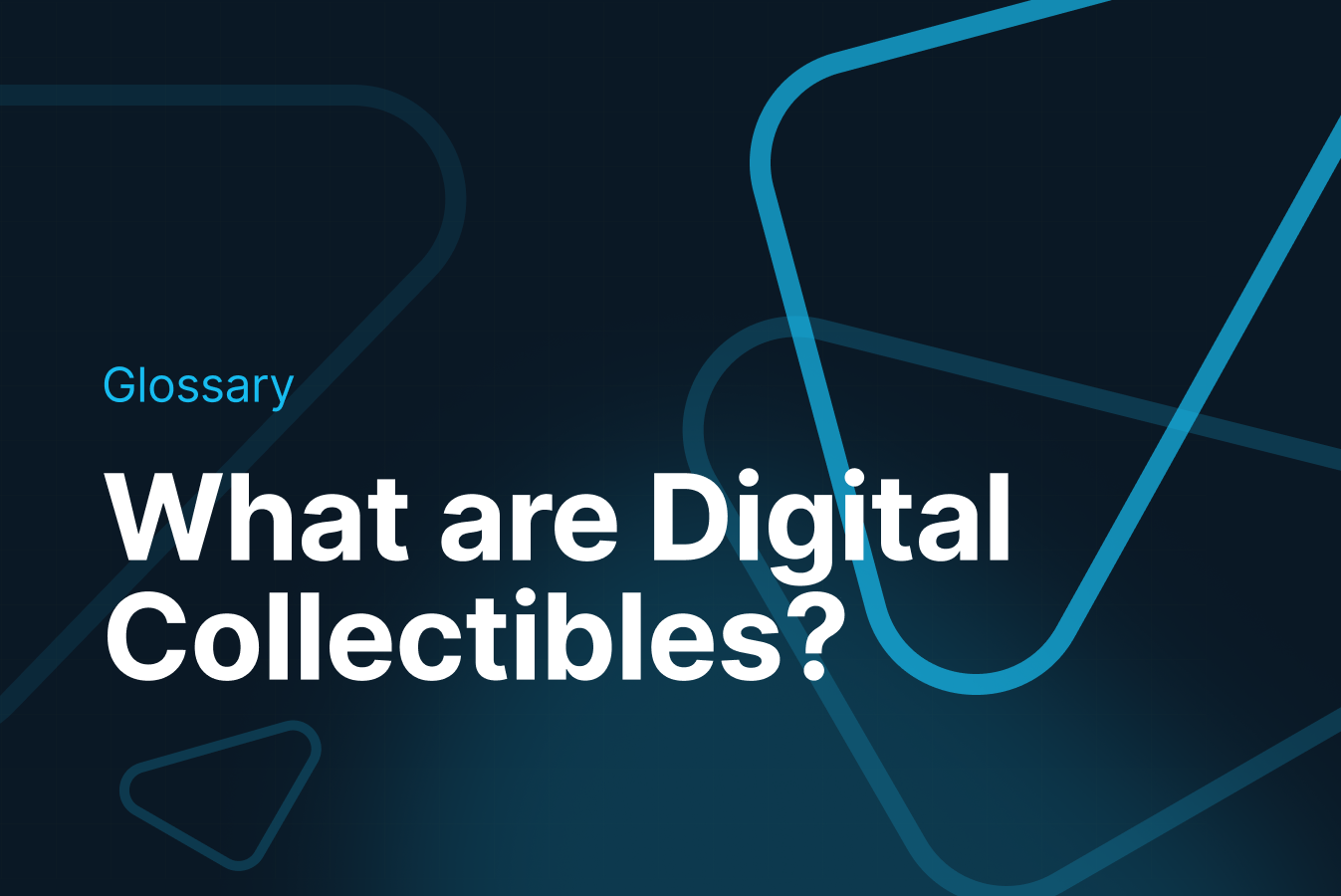 What are digital collectibles