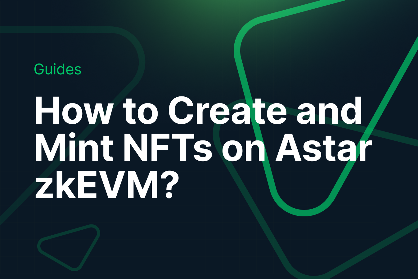 How to Create and Mint NFTs on Astar zkEVM?