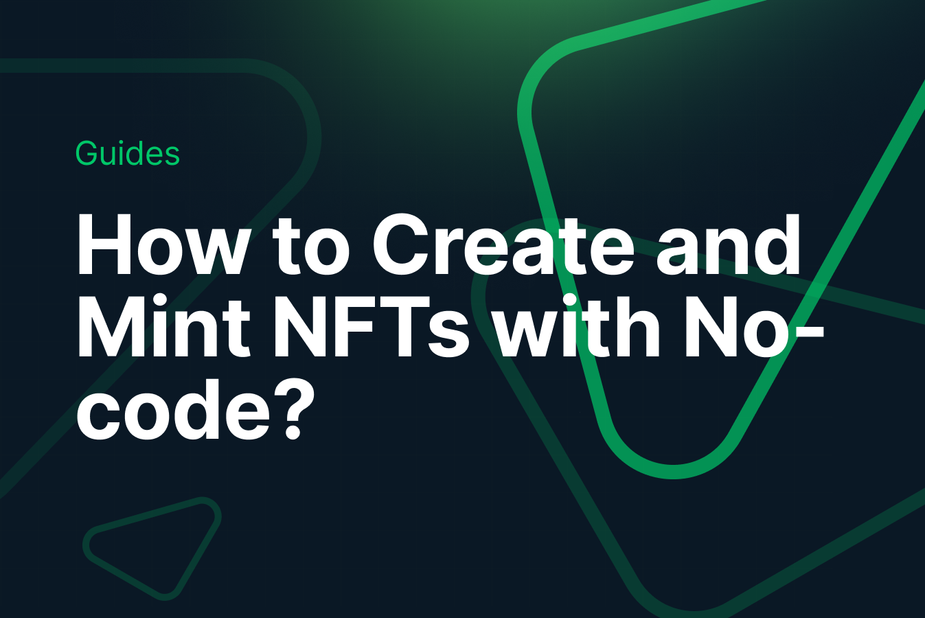 How to Create an NFT Collection and Mint NFTs with 0 Code