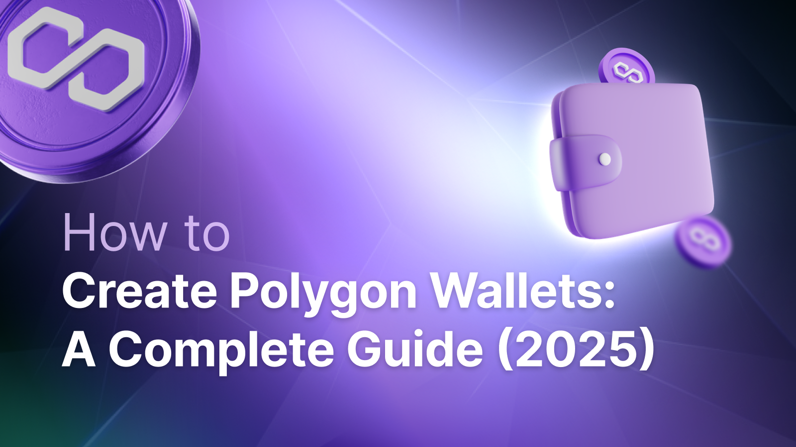 How to Create Polygon Wallets: A Complete Guide (2025)