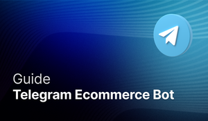 How to Create a Telegram Ecommerce Bot post feature image