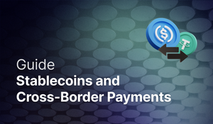 How Do Stablecoins Offer Affordable Cross-Border Payments? post feature image