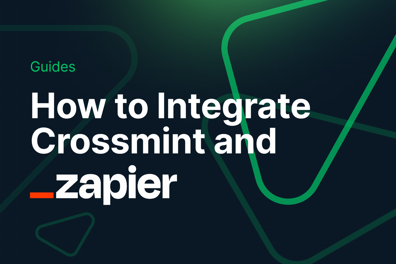 How to Integrate Crossmint and Zapier