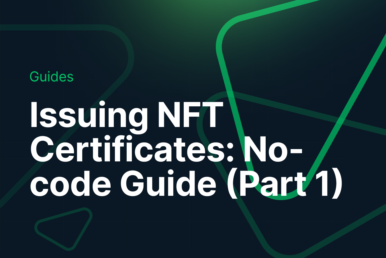 Issuing NFT Certificates for Course Completion: No-Code Guide (Part 1)
