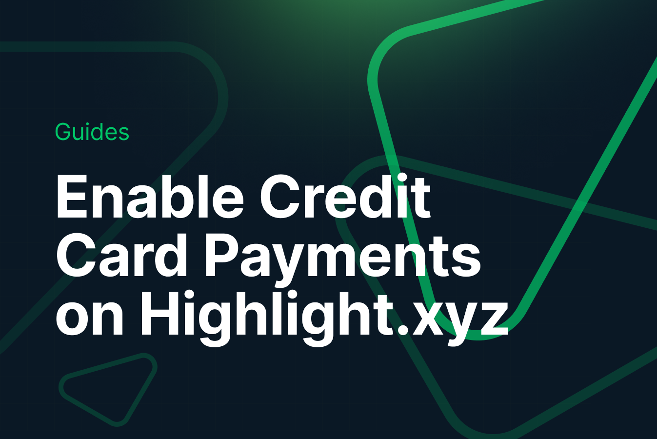 How to Enable Credit Card Payments on a Highlight Contract using Crossmint