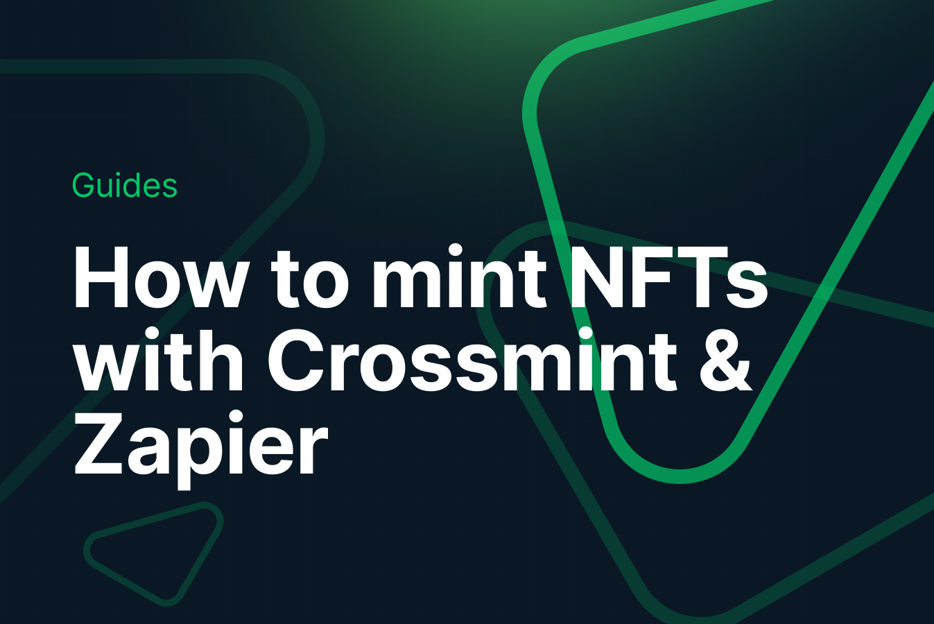How to Mint NFTs in Seconds with Crossmint and Zapier